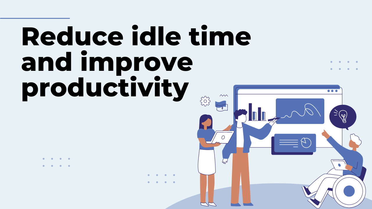 INCREASE PRODUCTIVITY 07 TOP TIPS TO SPEND YOUR IDLE TIME DOING