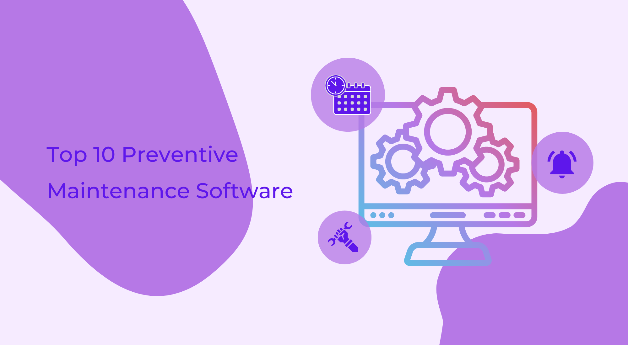 Top 10 Best Preventive Maintenance Software In 2024 UPDATED 