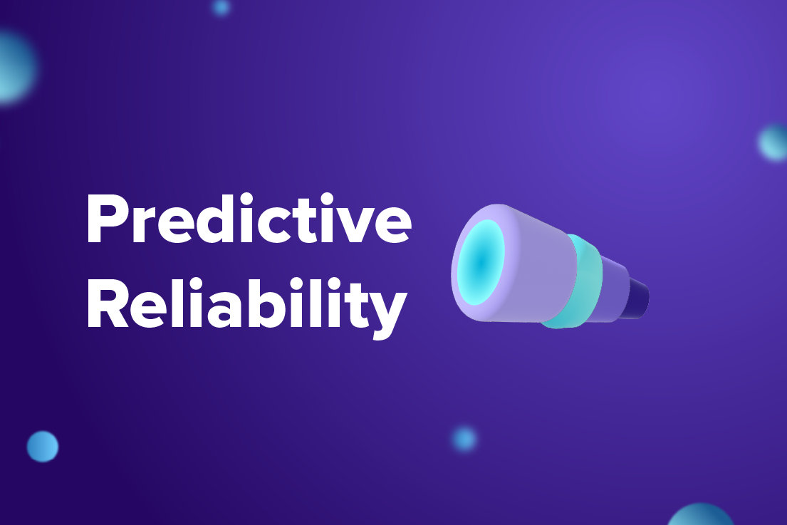 Predictive Reliability