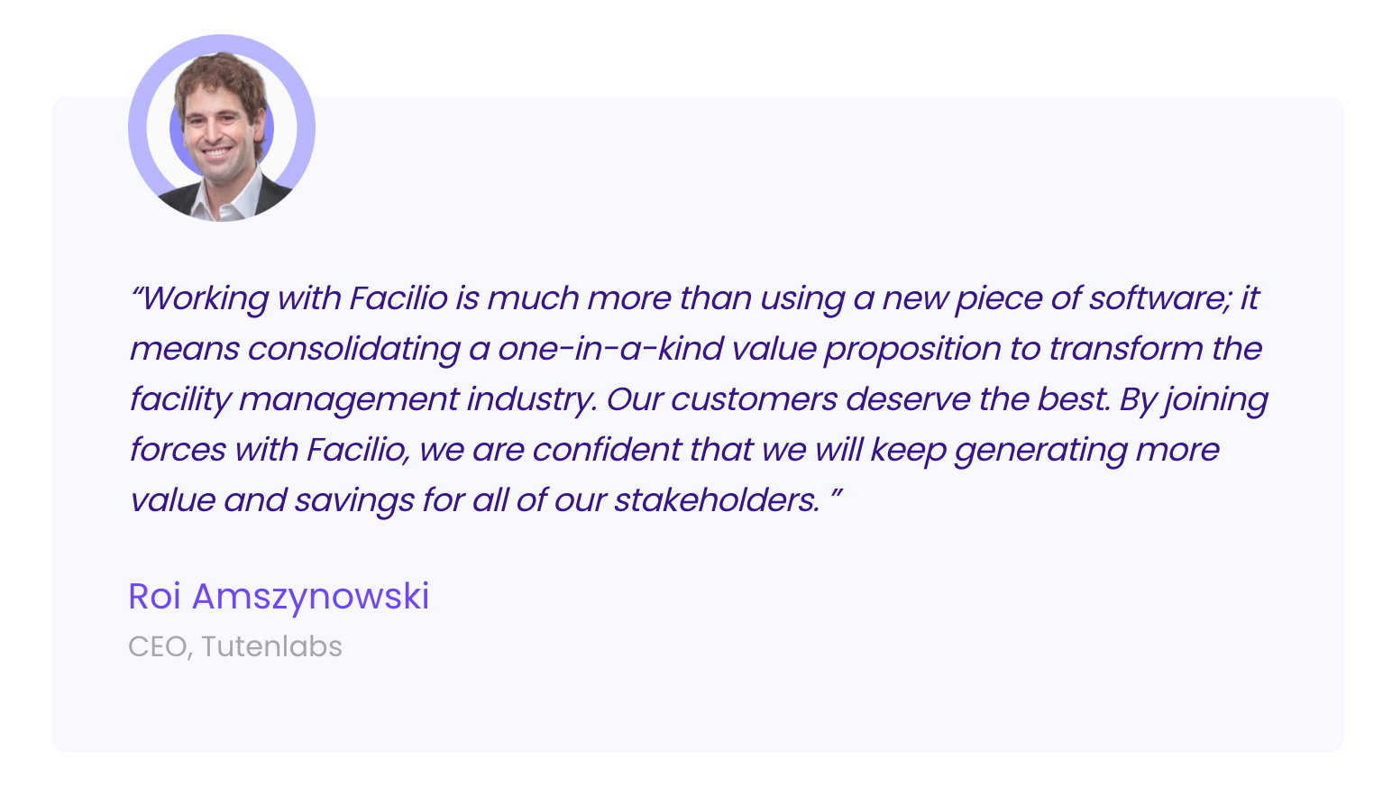 Testimonial about Facilio from the CEO of Tuten Labs