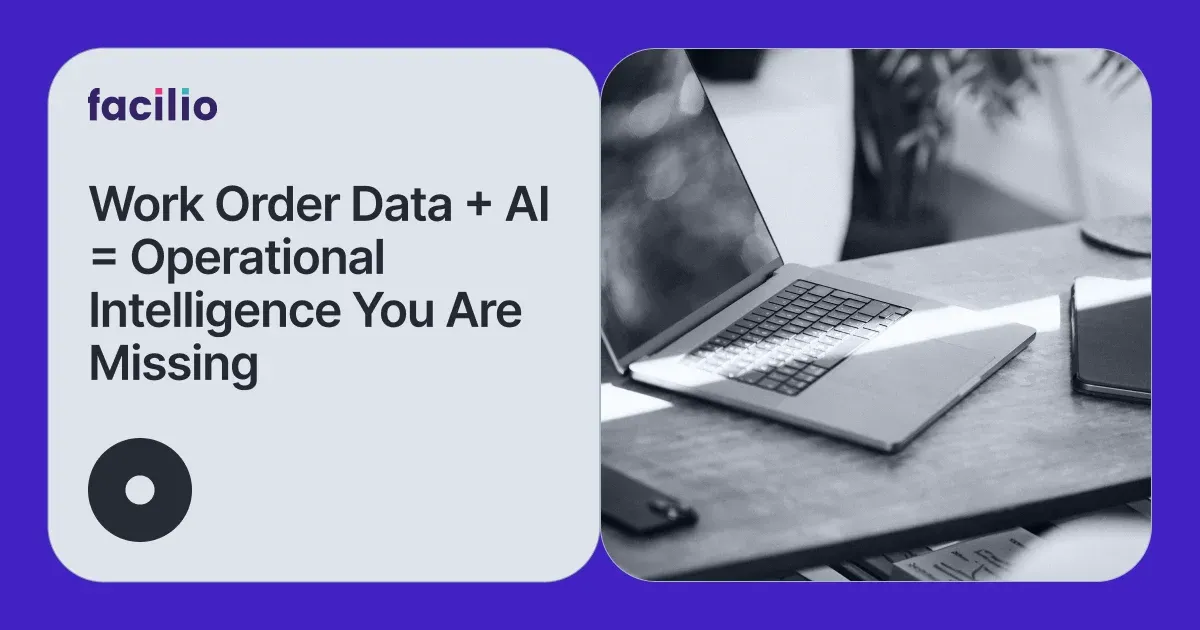 Work Order Analytics: What AI Reveals in FM Data