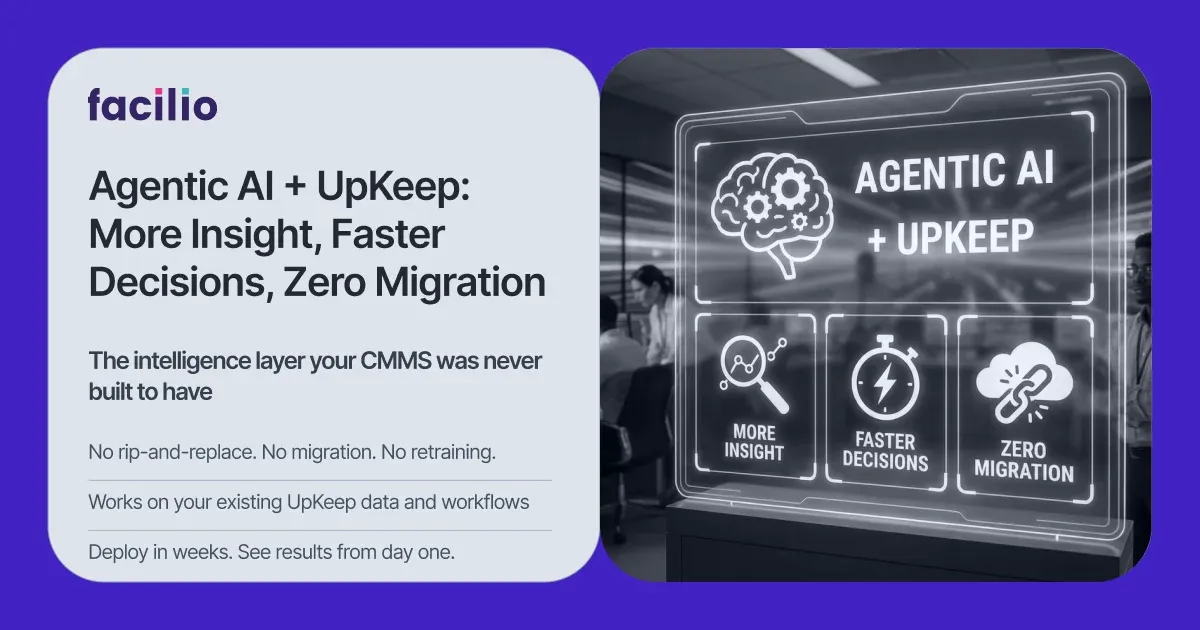 Agentic AI + UpKeep blog — showing the three outcomes: more insight, faster decisions, zero migration