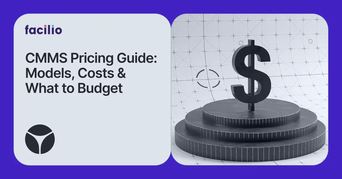 CMMS pricing guide 2026: models, real costs and vendor comparison for facility managers