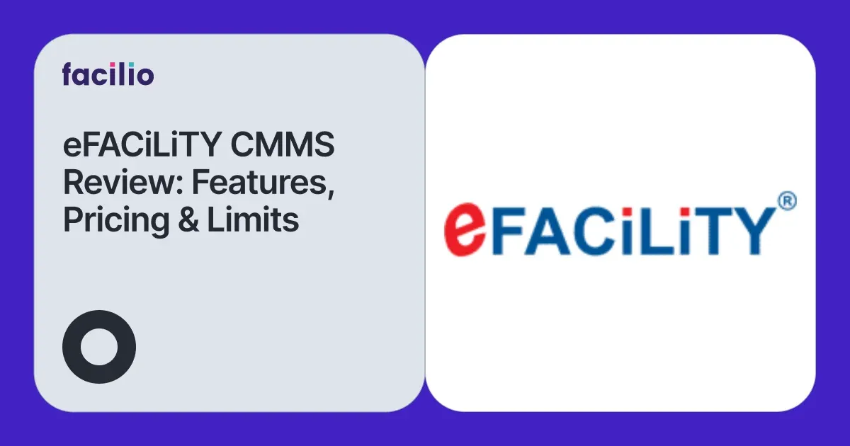 eFACiLiTY CMMS Review: Features, Pricing & Capabilities