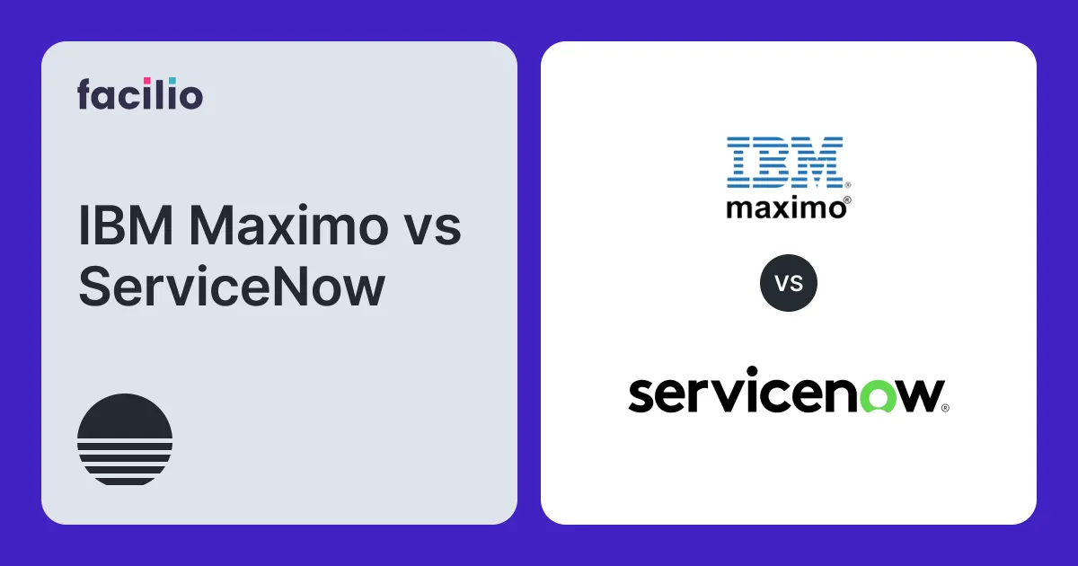 IBM Maximo vs ServiceNow: Full Comparison (2026)