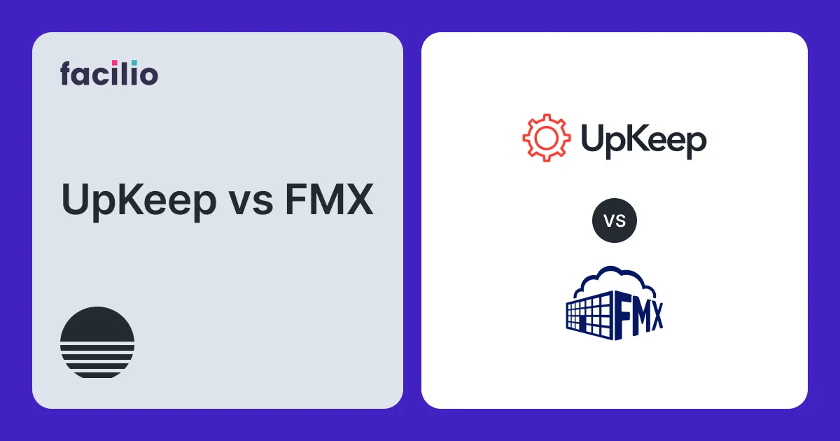 UpKeep vs FMX (2026): Features, Pricing and Reviews