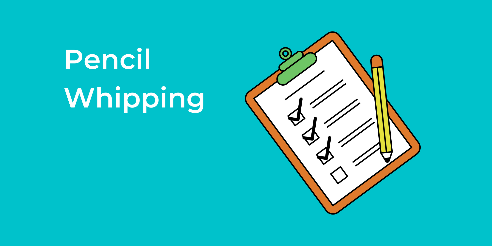 Pencil Whipping Meaning, Examples, Tips to Prevent it