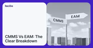 CMMS vs EAM: What's the Difference, and When Does a CMMS Stop Being Enough?