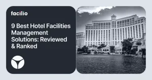 9 Best Hotel Facilities Management & Maintenance Software in 2026, Ranked by Operation Size