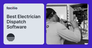 Best Electrician Dispatch Software for 2026 (Ranked)