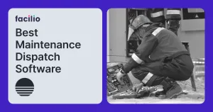 9 Best Maintenance Dispatch Software in 2026