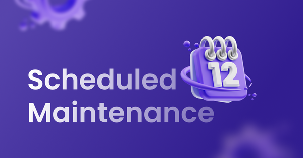 Scheduled Maintenance