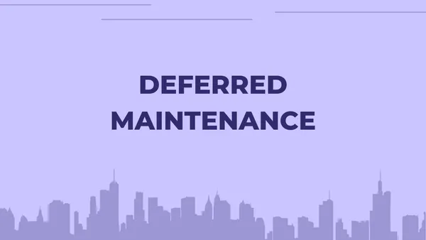 Deferred Maintenance