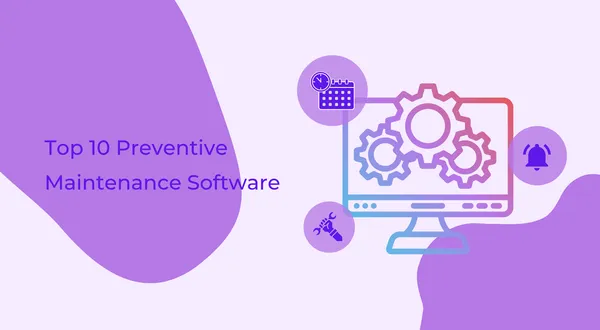 Top 8 preventive maintenance (PM) software for businesses in 2026