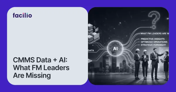 FM reporting model showing CMMS exports vs real-time portfolio intelligence gap
