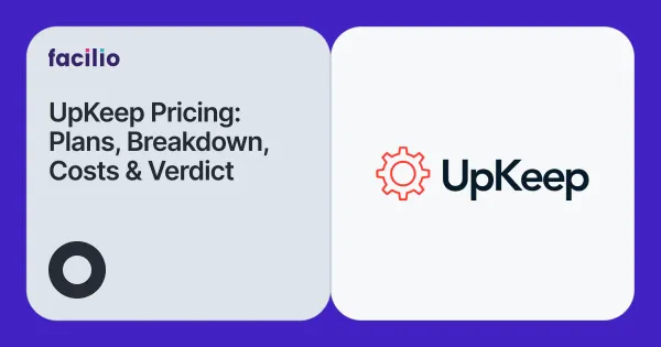 UpKeep Pricing 2026: Real Costs, Plan Limits & Honest Verdict