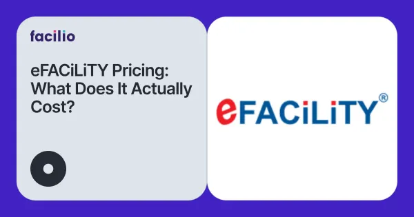 eFACiLiTY Pricing: Hidden Costs, Scale Estimates & Facilio Comparison