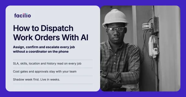 How to dispatch work orders with AI