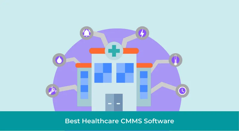 Top 10 Healthcare CMMS in 2026