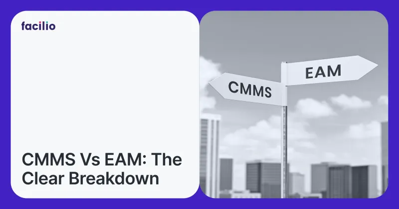 CMMS vs EAM: What's the Difference, and When Does a CMMS Stop Being Enough?