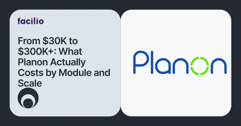 Planon Pricing 2026: Module Costs, Scale Reality & What Buyers Actually Pay
