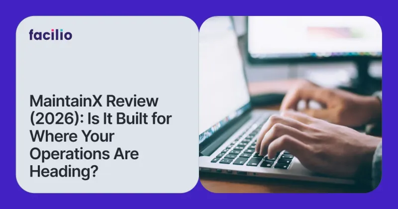 MaintainX CMMS Review: What It Gets Right, Where It Falls Short, and Who It's Actually For