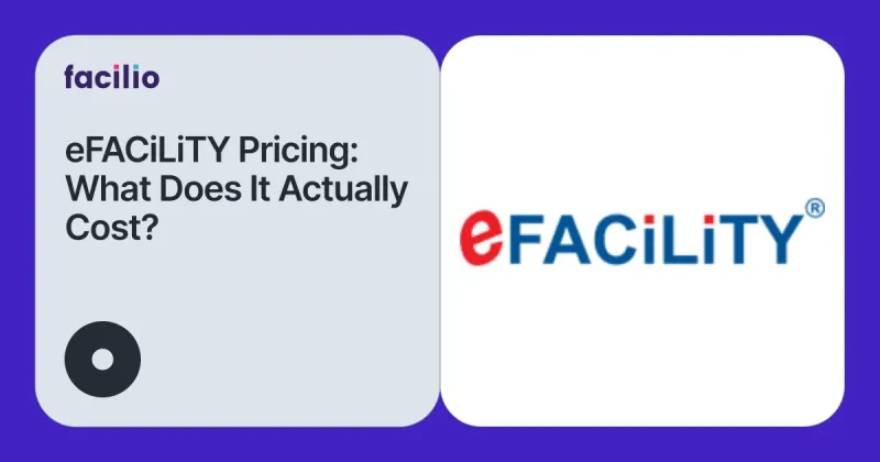 eFACiLiTY Pricing: Hidden Costs, Scale Estimates & Facilio Comparison