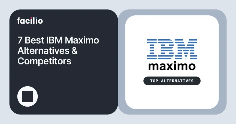 7 Best IBM Maximo Alternatives for 2026 (Ranked and Compared)