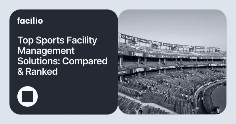 7 Best Sports Facility Management Software in 2026: From Stadiums and Arenas to Multi-Sport Clubs