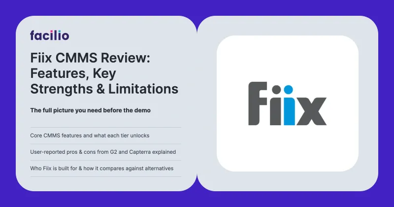 Fiix CMMS Review 2026: Based on User Feedback from 700+ Reviews