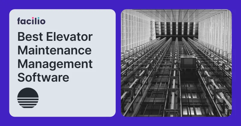 8 Best Elevator Maintenance Management Software (2026)
