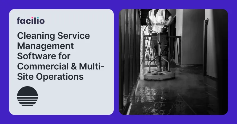 Cleaning Service Management Software for Commercial & Multi-Site Operations (2026)