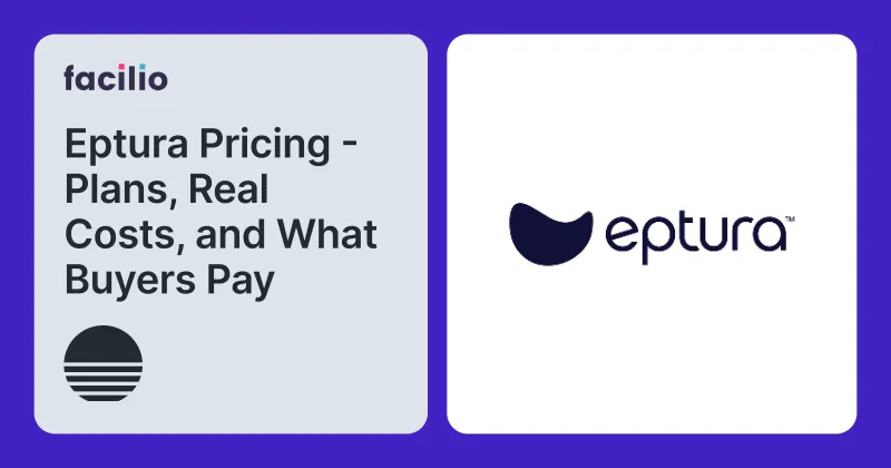 Eptura Pricing 2026: Plans, Real Costs, and What Buyers Pay