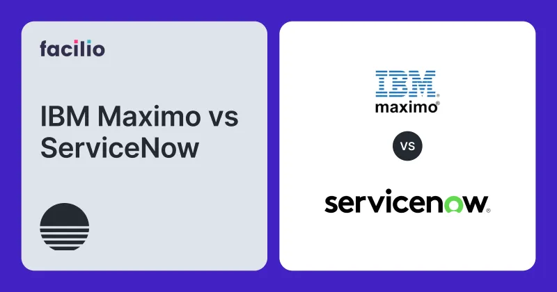 IBM Maximo vs ServiceNow: Full Comparison (2026)