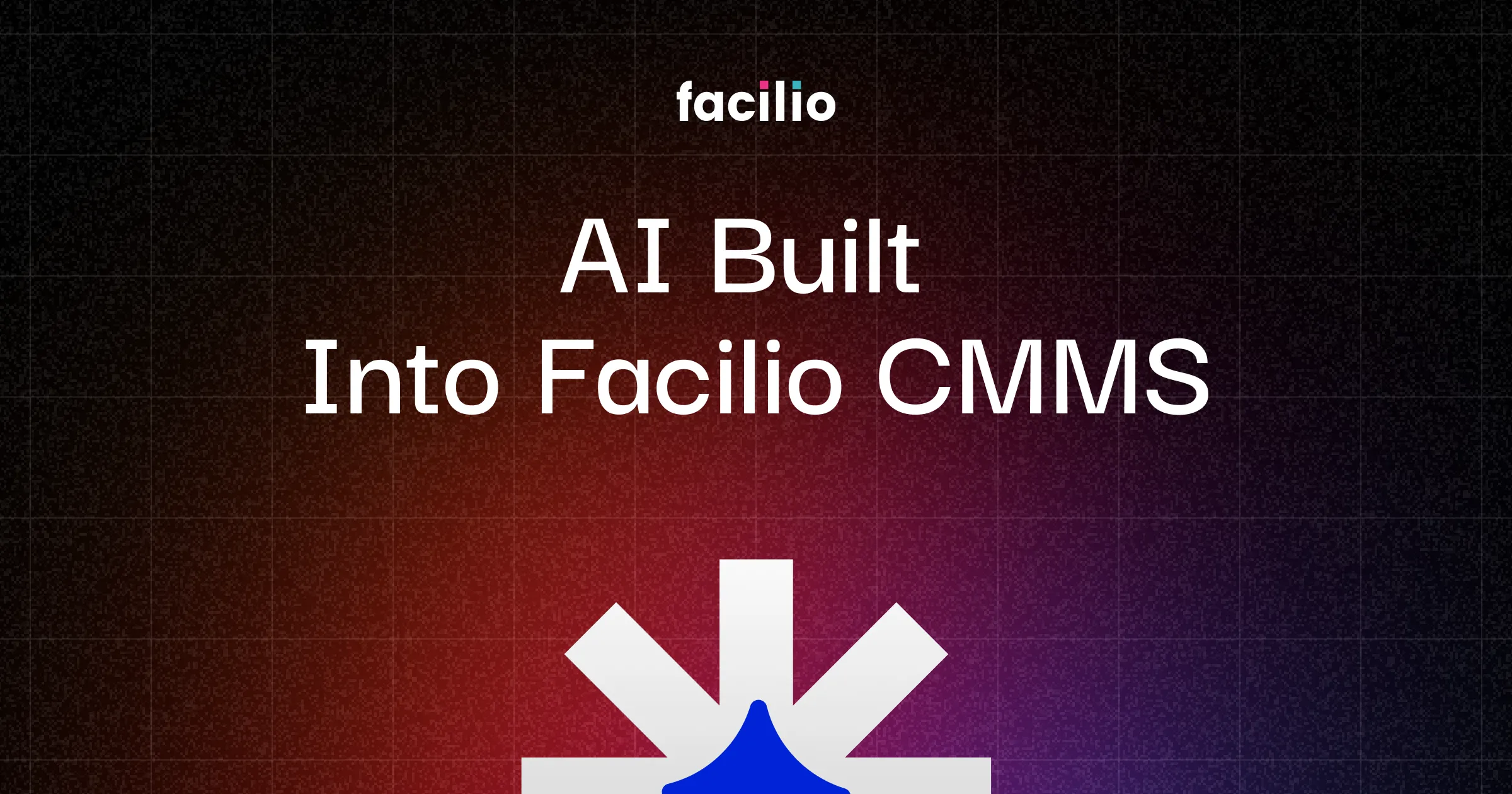 AI Built Into Facilio CMMS