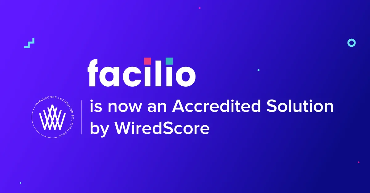 Facilio becomes one of WiredScore’s first Accredited Solutions
        worldwide