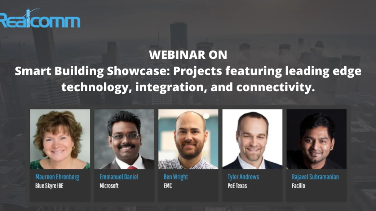 Smart Buildings Showcase III: Projects featuring leading edge technology, integration and connectivity 