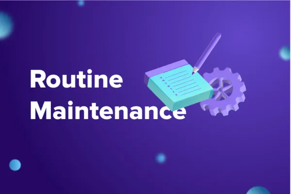 Routine maintenance: A how-to-guide to manage facilities proactively